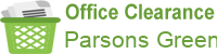 Office Clearance Parsons Green